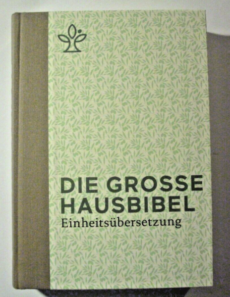 Die grosse Hausbibel - Einheitsübersetzung